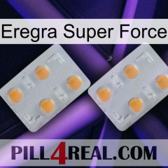 Eregra Super Force 25